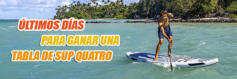 Gana una tabla Quatro inflable