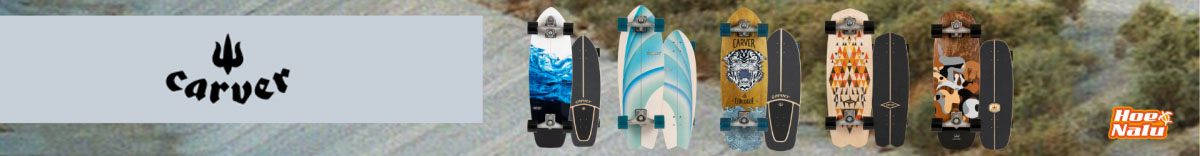 Carver Surfskate in HoeNalu